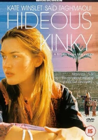 Hideous Kinky